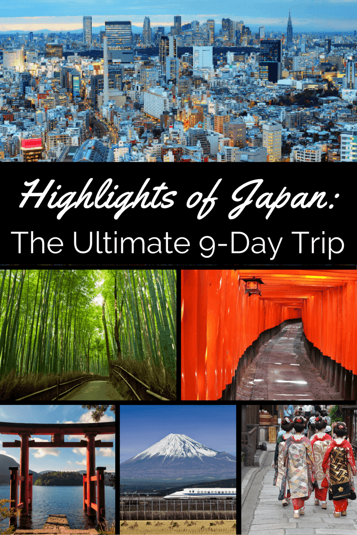 如果你只有一次去日本的机会，你会去哪里?我们的终极9天之旅-包括东京，箱根，京都等-是一个完美的开始。