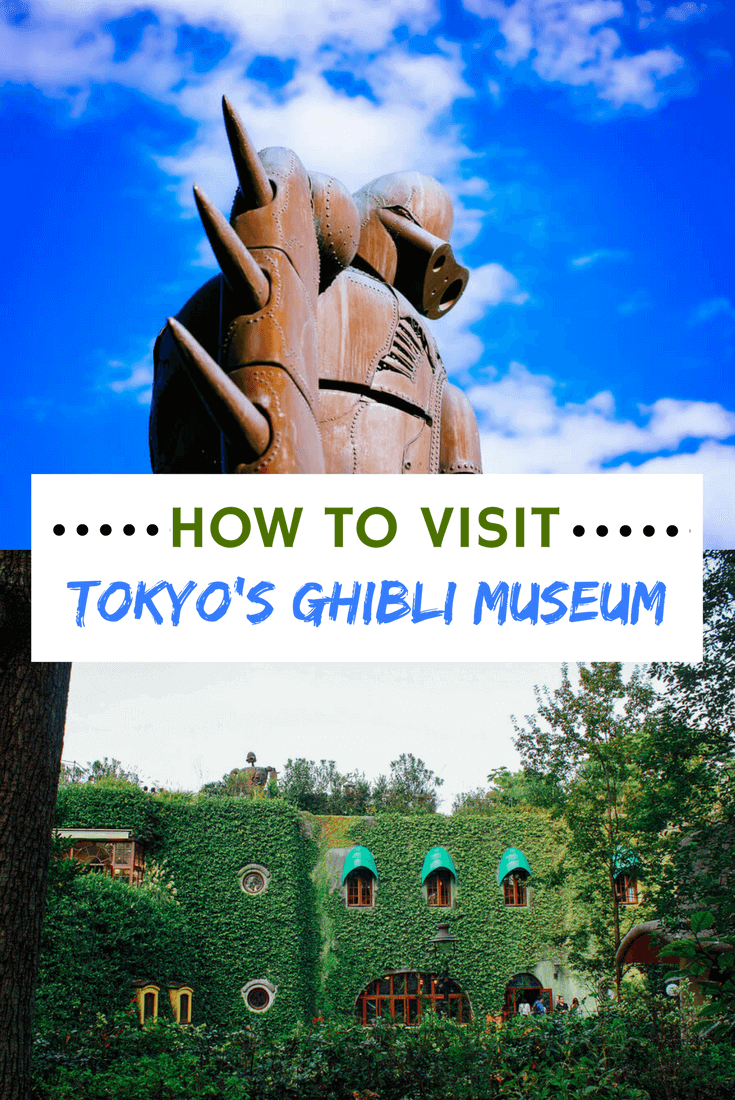 在东京游览并计划参观吉卜力博物馆?你需要知道的一切，包括如何买票，如何到达这里，以及更多!